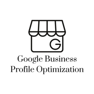 Google Business Profile Optimization